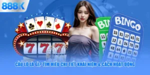 Cầu Lô Là Gì?