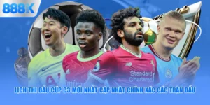 Lịch Thi Đấu Cúp C3