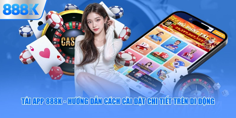 Tải App 888K